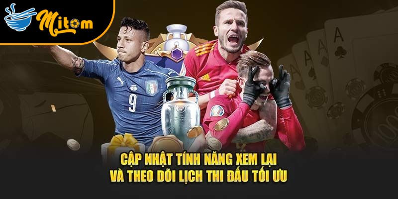 Mitomtv - Trang xem bóng đá trực tiếp Mì tôm TV miễn phí #1 2 nhung uu diem cua trang mitomtv